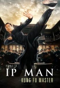 ดูหนังออนไลน์ฟรี Ip Man- Kung Fu Master (2019)