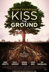 ดูหนังออนไลน์ฟรี Kiss the Ground จุมพิตแด่ผืนดิน (2020) NETFLIX