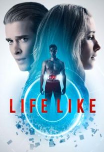 ดูหนังออนไลน์ฟรี Life Like (2019)