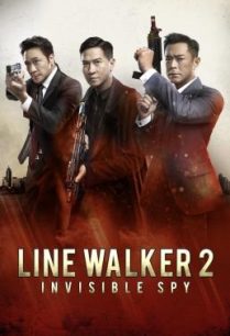 ดูหนังออนไลน์ฟรี Line Walker 2- Invisible Spy (2019)