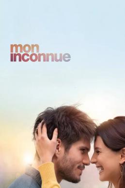 ดูหนังออนไลน์ฟรี Love at Second Sight (Mon inconnue) (2019)