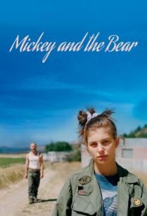 ดูหนังออนไลน์ฟรี Mickey and the Bear (2019) HDTV