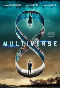 ดูหนังออนไลน์ฟรี Multiverse (Entangled) (2019) บรรยายไทยแปล