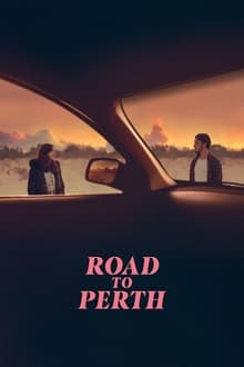 ดูหนังออนไลน์ฟรี Road to Perth (2021)