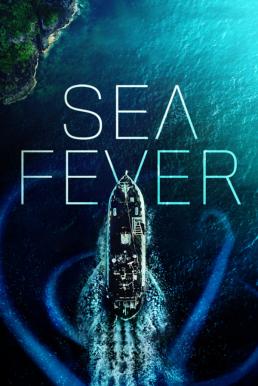 ดูหนังออนไลน์ฟรี Sea Fever (2019) HDTV