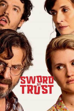 ดูหนังออนไลน์ฟรี Sword of Trust (2019) HDTV