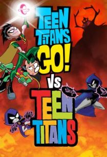 ดูหนังออนไลน์ฟรี Teen Titans Go! Vs. Teen Titans ทีนไททันส์ โก! ปะทะ ทีนไททันส์ (2019)