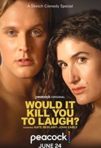 ดูหนังออนไลน์ฟรี Would It Kill You to Laugh? (2022)