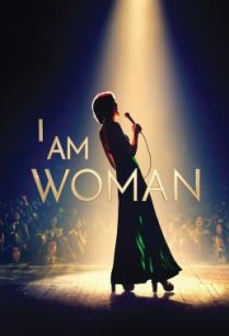 ดูหนังออนไลน์ฟรี I Am Woman คุณผู้หญิงยืนหนึ่งหัวใจแกร่ง (2019)