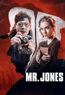 ดูหนังออนไลน์ฟรี Mr.Jones ถอดรหัสวิกฤตพลิกโลก (2019)