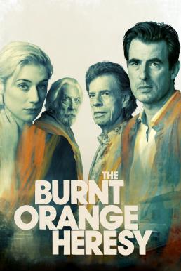 ดูหนังออนไลน์ฟรี The Burnt Orange Heresy หลุมพรางแห่งความหลงใหล (2019)