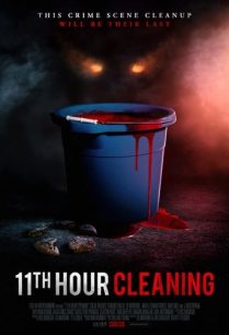 ดูหนังออนไลน์ฟรี 11th Hour Cleaning ทำความสะอาด 11 ชั่วโมง (2022)