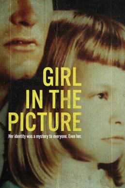 ดูหนังออนไลน์ฟรี Girl in the Picture เด็กหญิงในรูป (2022)