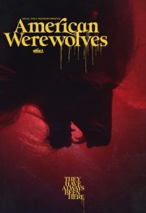 ดูหนังออนไลน์ฟรี American Werewolves อเมริกันแวร์วูฟ (2022)