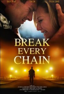 ดูหนังออนไลน์ฟรี Break Every Chain โซ่ตรวน ทลาย (2021)