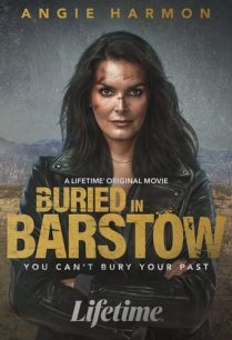 ดูหนังออนไลน์ฟรี Buried in Barstow บูลี่ อิน บาร์สโตว์ (2022)