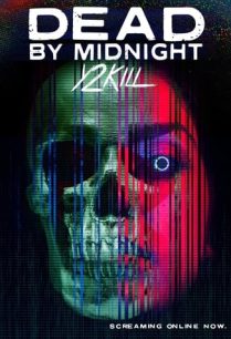 ดูหนังออนไลน์ฟรี Dead by Midnight เที่ยงคืนตาย (2021)