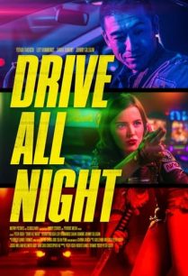 ดูหนังออนไลน์ฟรี Drive All Night ขับรถตลอดคืน (2021)