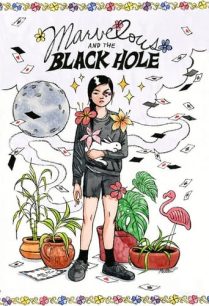 ดูหนังออนไลน์ฟรี Marvelous and the Black Hole มหัศจรรย์และหลุมดำ (2021)