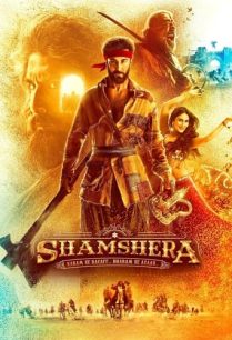 ดูหนังออนไลน์ฟรี Shamshera ชัมเชอรา (2022)