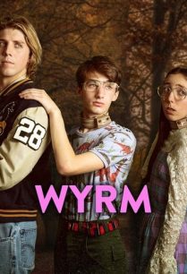 ดูหนังออนไลน์ฟรี Wyrm เวิร์ม (2019)