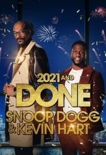 ดูหนังออนไลน์ฟรี 2021 and Done with Snoop Dogg & Kevin Hart (2021)