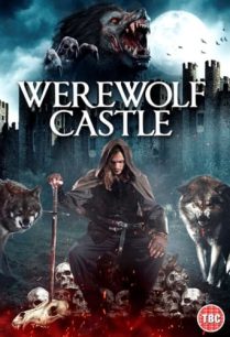 ดูหนังออนไลน์ฟรี Werewolf Castle ปราสาทมนุษย์หมาป่า (2021)