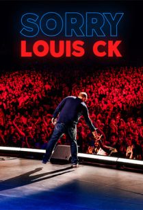 ดูหนังออนไลน์ฟรี Louis CK Sorry หลุยส์ ซีเค ขอโทษครับ (2021)