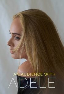 ดูหนังออนไลน์ฟรี An Audience with Adele (2021)