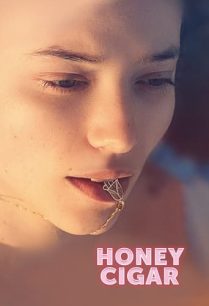 ดูหนังออนไลน์ฟรี Honey Cigar ฮันนี่ ซิการ์ (2020)