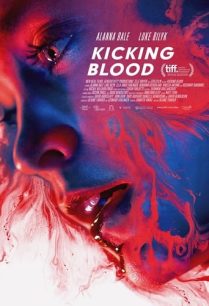 ดูหนังออนไลน์ฟรี Kicking Blood คิกกิ้ง บลัด (2021)