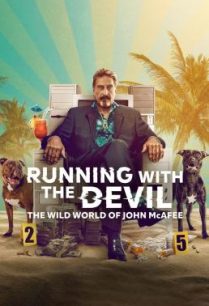 ดูหนังออนไลน์ฟรี Running with the Devil The Wild World of John McAfee (2022)