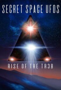 ดูหนังออนไลน์ฟรี Secret Space UFOs Rise of the TR3B (2021)