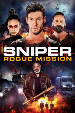 ดูหนังออนไลน์ฟรี Sniper Rogue Mission สไนเปอร์ ภารกิจล่าข้ามชาติ (2022)