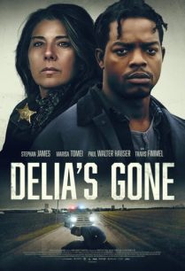 ดูหนังออนไลน์ฟรี Delia’s Gone เดเลียหายไป (2022)