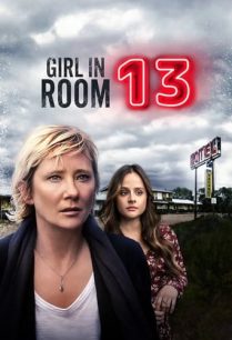 ดูหนังออนไลน์ฟรี Girl in Room 13 หญิงสาวในห้อง 13 (2022)