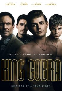 ดูหนังออนไลน์ฟรี King Cobra คิงคอบบ้า เปลื้ยงผ้าให้ฉาวโลก (2016)