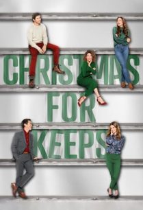 ดูหนังออนไลน์ฟรี Christmas for Keeps คริสต์มาสสำหรับคีฟ (2021)