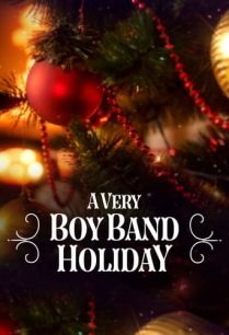 ดูหนังออนไลน์ฟรี A Very Boy Band Holiday วันหยุดวงบอยแบนด์ (2021)