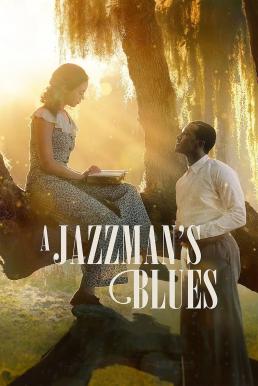 ดูหนังออนไลน์ฟรี A Jazzman’s Blues อะ แจ๊สแมนส์ บลูส์ (2022)