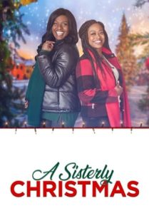 ดูหนังออนไลน์ฟรี A Sisterly Christmas น้องสาวคริสต์มาส (2021)