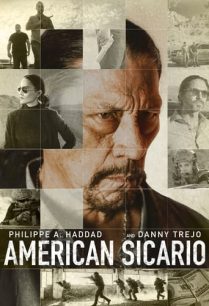 ดูหนังออนไลน์ฟรี American Sicario อเมริกัน ซิคาริโอ (2021)