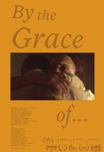 ดูหนังออนไลน์ฟรี By the Grace of บายเดอะ เกรท ออฟ (2021)