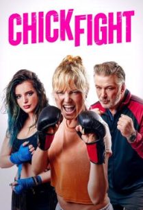 ดูหนังออนไลน์ฟรี Chick Fight ชิค ไฟล์ (2020)