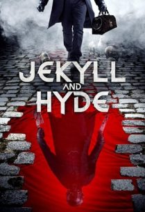 ดูหนังออนไลน์ฟรี Jekyll and Hyde เจคิลและไฮด์ (2021)