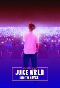 ดูหนังออนไลน์ฟรี Juice WRLD Into the Abyss (2021)