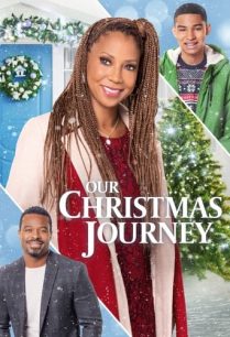 ดูหนังออนไลน์ฟรี Our Christmas Journey การเดินทางคริสต์มาสของเรา (2021)