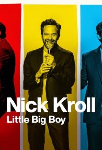 ดูหนังออนไลน์ฟรี Nick Kroll Little Big Boy นิค โครล ผู้ใหญ่ใจเด็ก (2022)