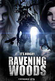 ดูหนังออนไลน์ฟรี Ravening Woods เรเวนิง วูดส์ (2022)