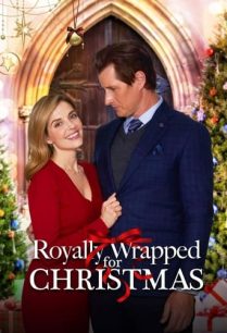 ดูหนังออนไลน์ฟรี Royally Wrapped For Christmas รักพระราชทาน (2021)